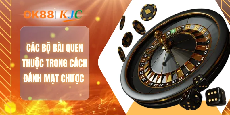 Các bộ bài quen thuộc trong cách đánh mạt chược