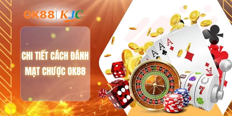 Chi tiết cách đánh mạt chược OK88