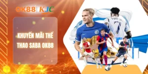 KHUYẾN MÃI THỂ THAO SABA OK88