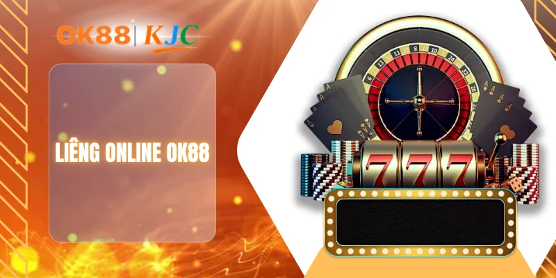 LIÊNG ONLINE OK88
