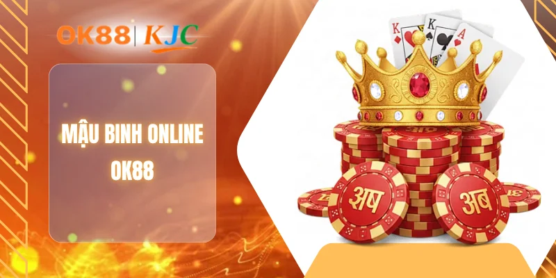 MẬU BINH ONLINE OK88