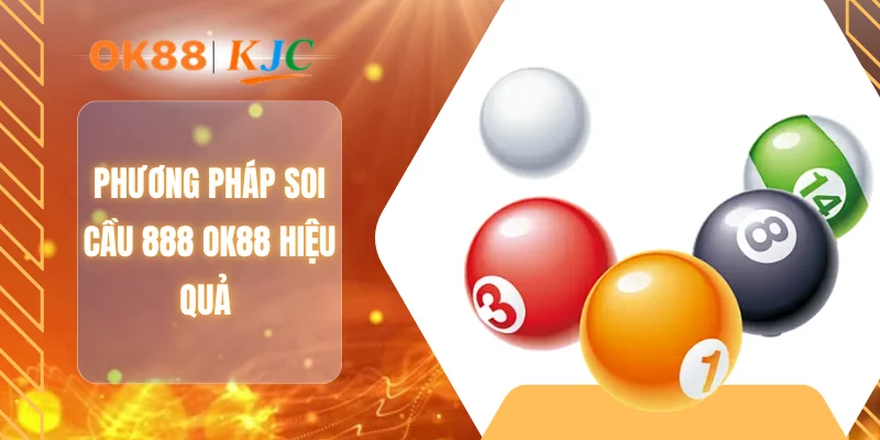 Phương pháp soi cầu 888 OK88 hiệu quả